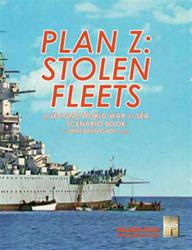 Second World War at Sea Plan Z Stolen Fleets - zum Schließ en ins Bild klicken