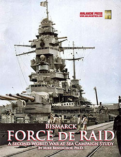Second World War at Sea Bismarck Force de Raid - zum Schließ en ins Bild klicken