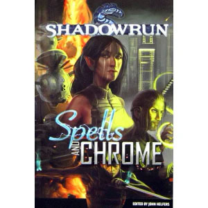 Shadowrun Anthology Volume 1 - Spells & Chrome - zum Schließ en ins Bild klicken