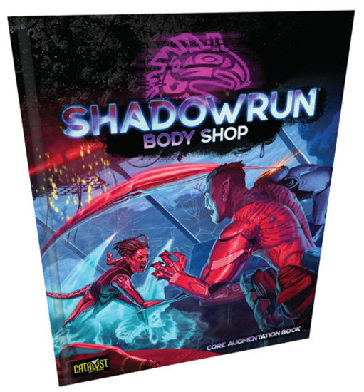 Shadowrun Body Shop - zum Schließ en ins Bild klicken