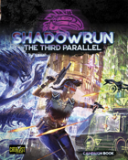 Shadowrun RPG: The Third Parallel - zum Schließ en ins Bild klicken
