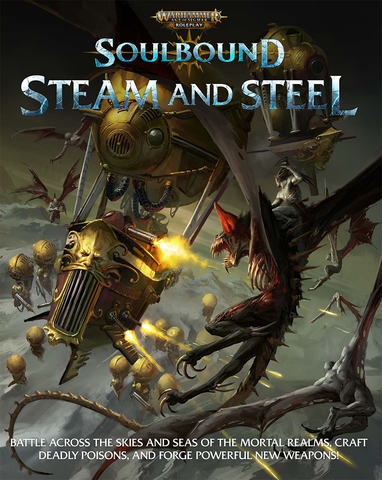 Warhammer Age of Sigmar - Soulbound RPG: Steam and Steel - zum Schließ en ins Bild klicken