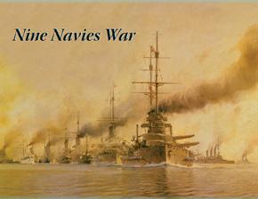 Nine Navies War - zum Schließ en ins Bild klicken