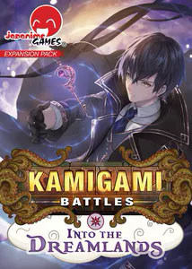 Kamigami Battles Into the Dreamlands - zum Schließ en ins Bild klicken