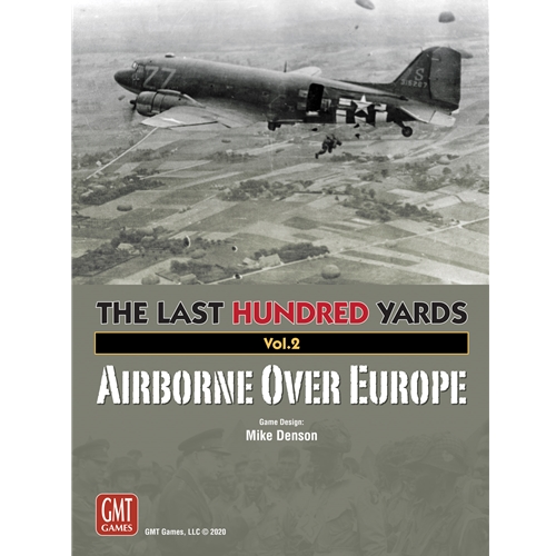 The Last Hundred Yards 2 Airborne Over Europe - zum Schließ en ins Bild klicken