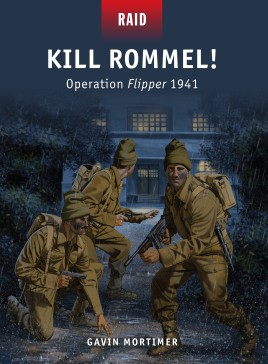 Raids 43 Kill Rommel! Paperback - zum Schließ en ins Bild klicken