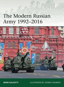 Elite 217 The Modern Russian Army 1992‚Äì2016 Paperback - zum Schließ en ins Bild klicken