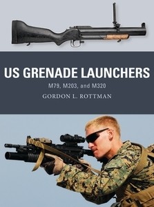 Weapons 57 US Grenade Launchers Paperback - zum Schließ en ins Bild klicken