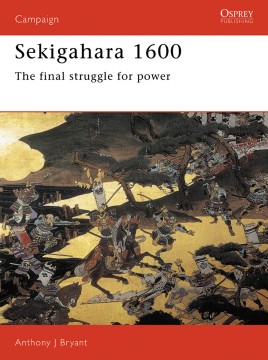 Campaigns 40 Sekigahara 1600 Paperback - zum Schließ en ins Bild klicken