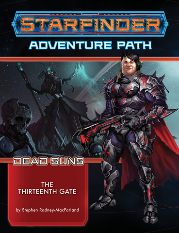 Starfinder RPG: Adventure Path - Dead Suns Part 5 - The Thirteen - zum Schließ en ins Bild klicken