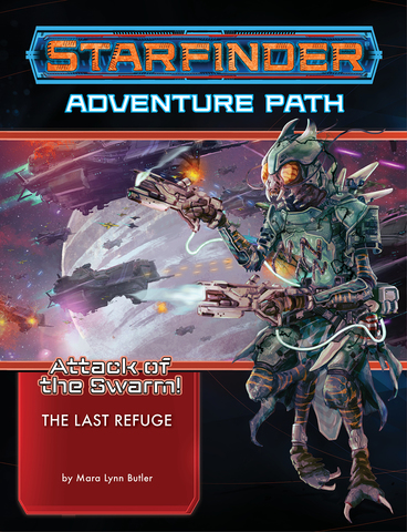 Starfinder Adventure Path The Last Refuge (Attack of the Swarm 2 - zum Schließ en ins Bild klicken