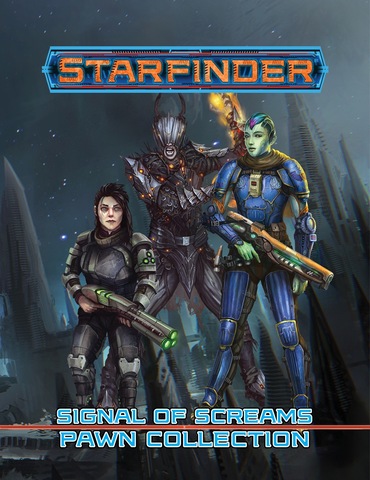 Starfinder RPG: Pawns - Signal of Screams Pawn Collection - zum Schließ en ins Bild klicken
