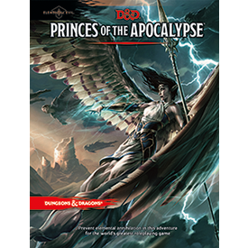D&D Princes of the Apocalypse - zum Schließ en ins Bild klicken
