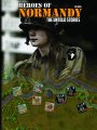 Lock and Load Tactical Heroes of Normandy The Untold Stories