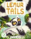 Lemur Tails