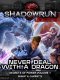 Shadowrun Never Deal with a Dragon Premium Hardback