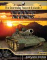 The Doomsday Project Episode 2 The Battle for the Balkans (1153)