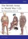 Men at Arms 402 The British Army in World War I (2) Paperback
