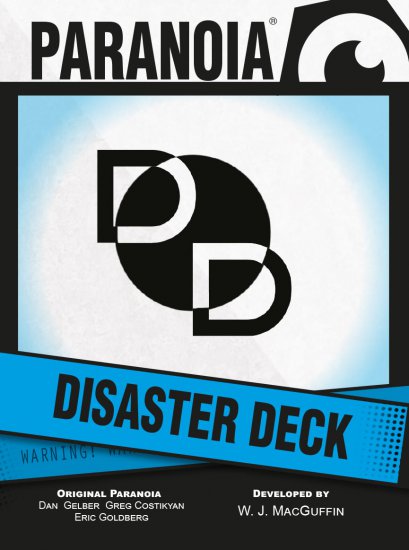 Paranoia RPG: Disaster Deck - zum Schließ en ins Bild klicken
