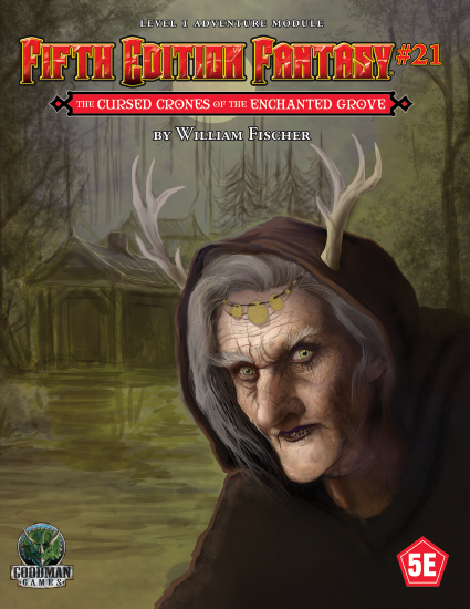 Fifth Edition Fantasy 21 The Cursed Crones of the Enchanted Grov - zum Schließ en ins Bild klicken