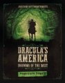 Draculas America Shadows of the West Forbidden Powers Reprint