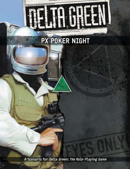 Delta Green PX Poker Night - zum Schließ en ins Bild klicken