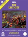 Original Adventures Reincarnated #4 The Lost City (5E Adventure