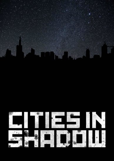 Cities in Shadow - zum Schließ en ins Bild klicken