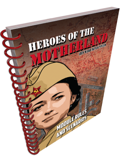 Lock and Load Tactical Heroes of the Motherland Module Rules & S - zum Schließ en ins Bild klicken