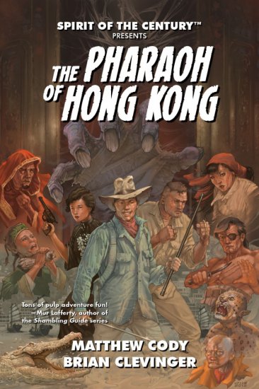 Spirit of the Century: The Pharaoh of Hong Kong Paperback - zum Schließ en ins Bild klicken