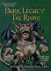 Dark Legacy The Rising Expansion 1