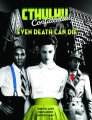Cthulhu Confidential Even Death Can Die Reprint