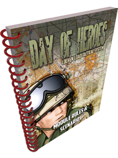 Lock and Load Tactical Day of Heroes Module Rules & Scenario Boo - zum Schließ en ins Bild klicken