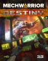 BattleTech: Mechwarrior - Destiny