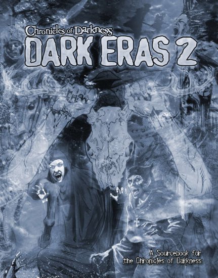 Chronicles of Darkness: Dark Eras 2 - zum Schließ en ins Bild klicken