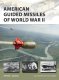 New Vanguard 283 American Guided Missiles of World War II
