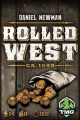 Rolled West