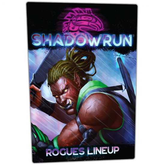 Shadowrun Rogues Lineup - zum Schließ en ins Bild klicken