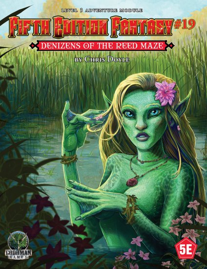 Fifth Edition Fantasy #19: Denizens of the Reed Maze - zum Schließ en ins Bild klicken