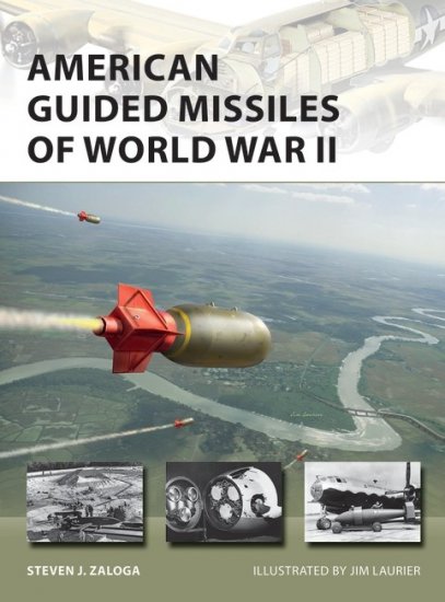 New Vanguard 283 American Guided Missiles of World War II - zum Schließ en ins Bild klicken