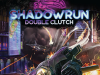 Shadowrun RPG: 6th Edition - Double Clutch