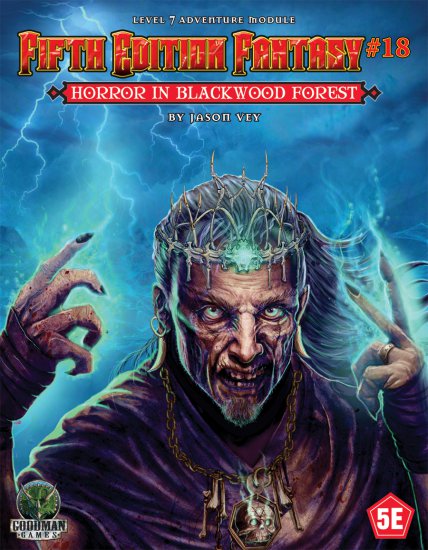 Fifth Edition Fantasy #18 - Horror in Blackwood Forest - zum Schließ en ins Bild klicken
