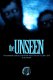 The Unseen