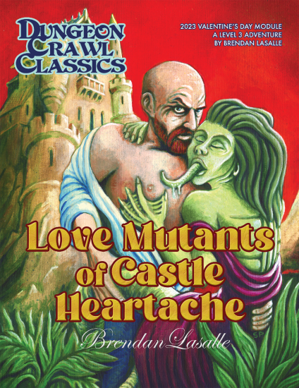Dungeon Crawl Classics 2023 Valentines Module Love Mutants of Ca - zum Schließ en ins Bild klicken